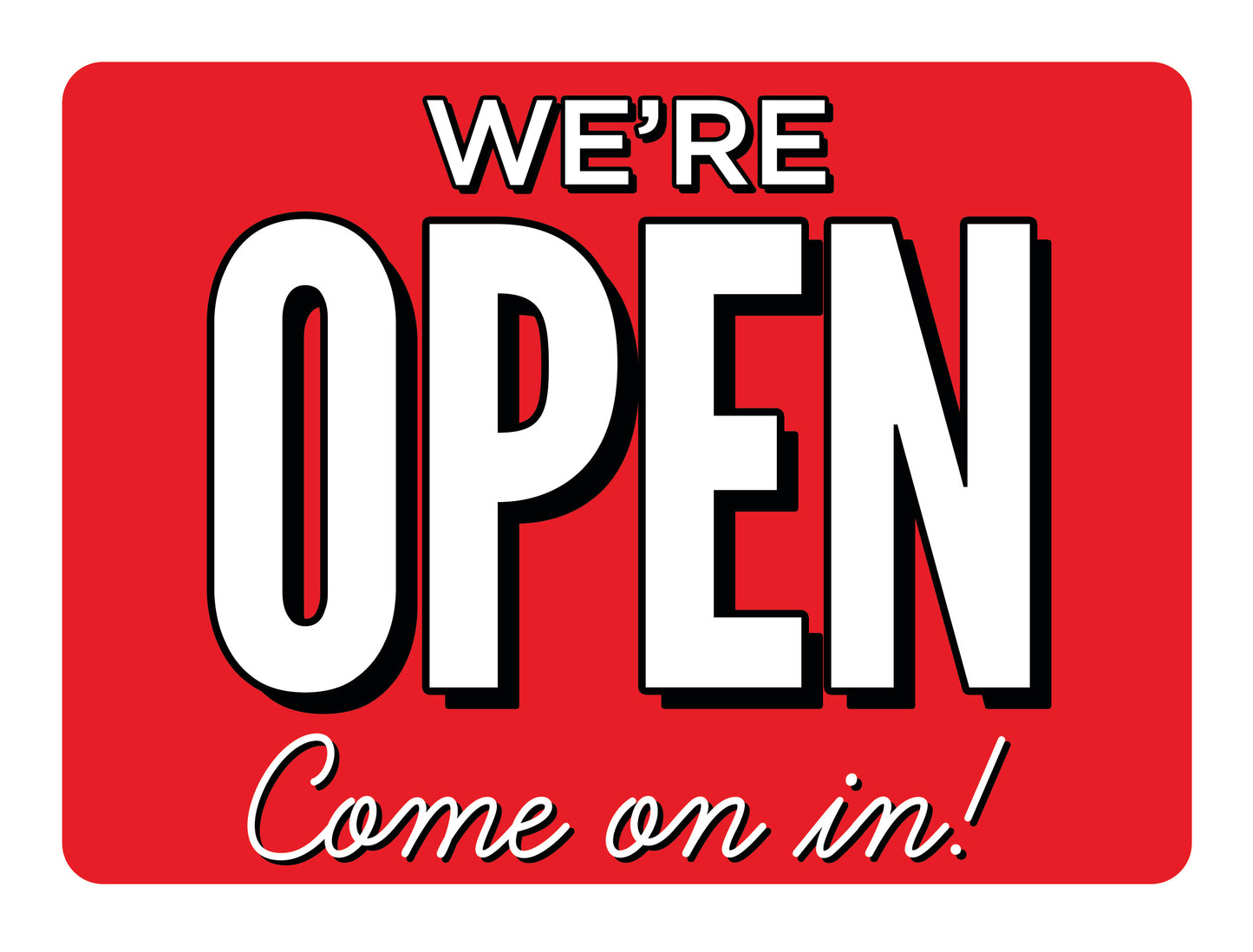 We're Open Yard Sign – Classic Red