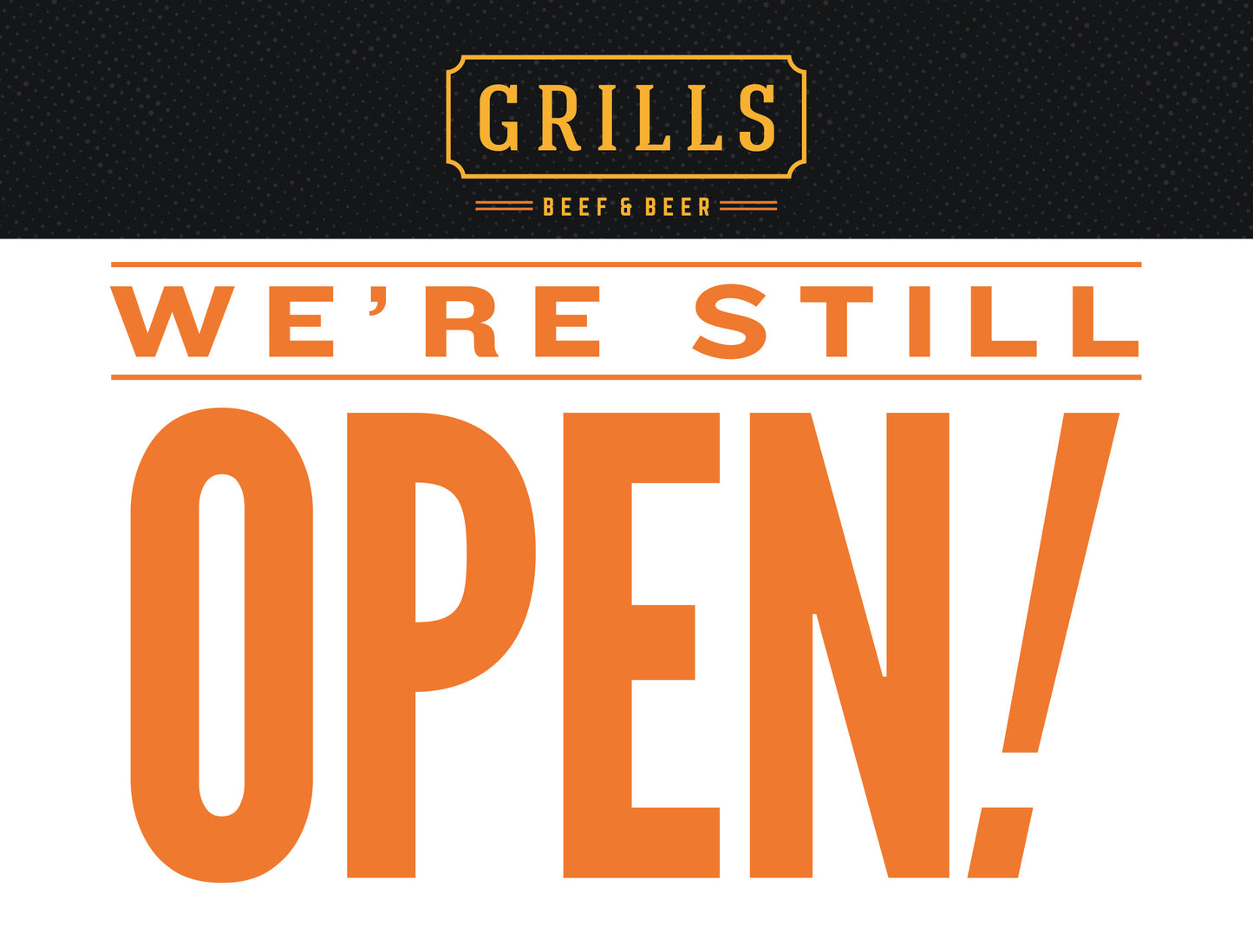 We're Still Open Yard Sign – Black & Orange