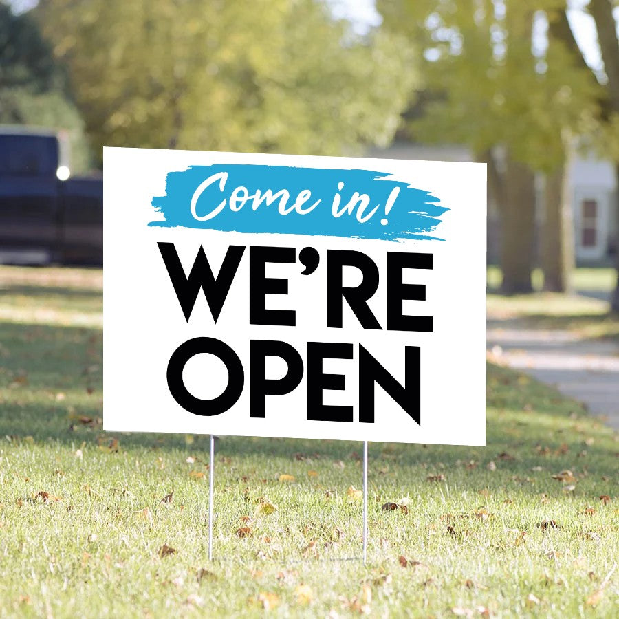 Come In We're Open Yard Sign – Blue Brush