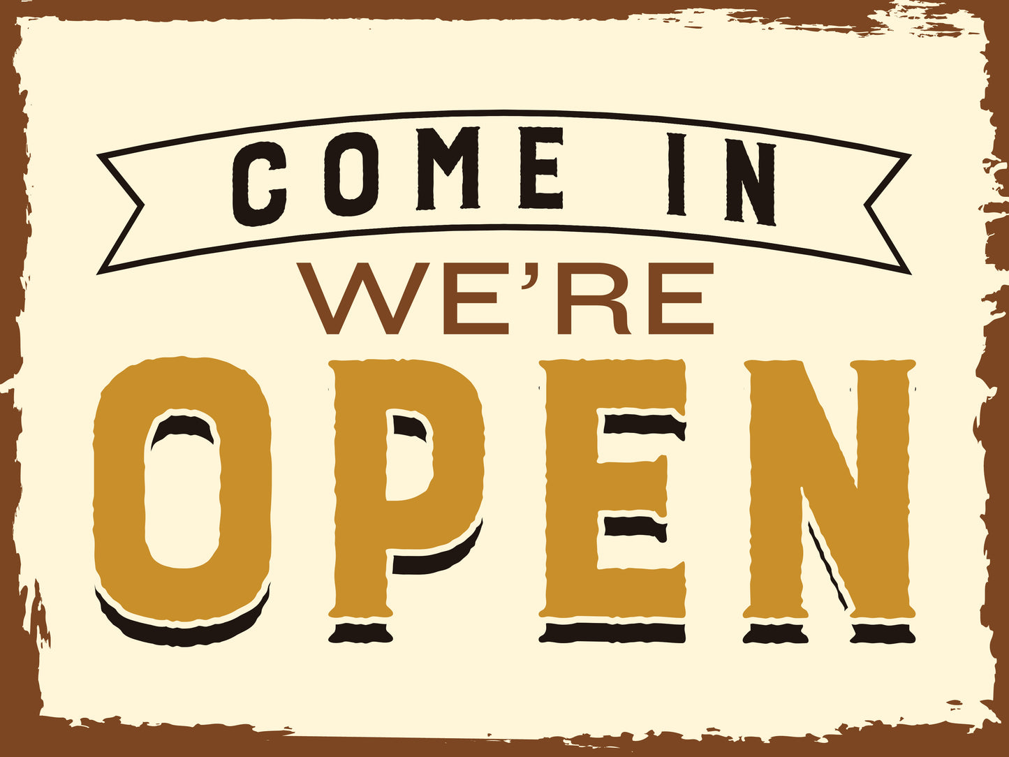 Come In We're Open Yard Sign – Vintage Gold